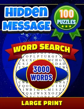 Hidden Message Word Search Large Print: Word Search with Quotes. Circle a Word. Hidden Message Word Find Puzzle Books. Secret Message Word Search for Adults. Paperback  Large Print, January 26, 2024